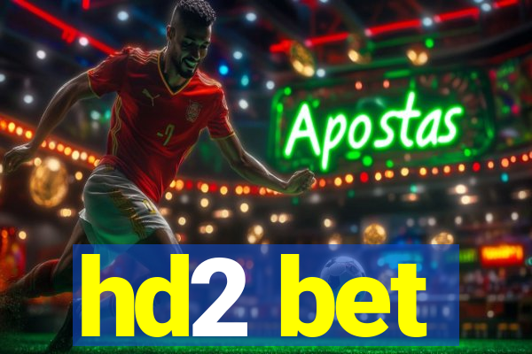 hd2 bet
